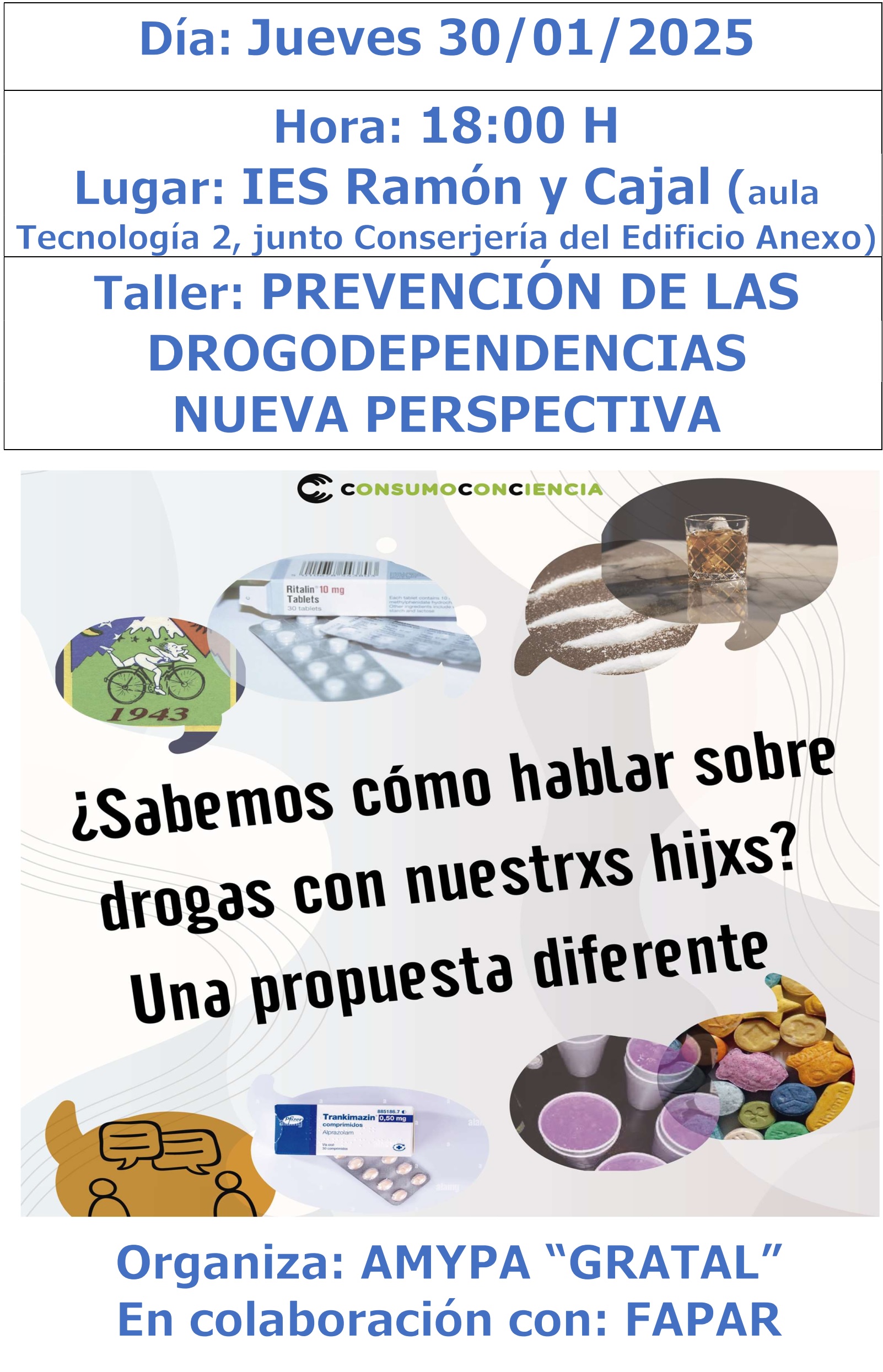 TALLER SOBRE LA PREVENCIÓN DE LAS DROGODEPENDENCIAS. NUEVA PERSPECTIVA