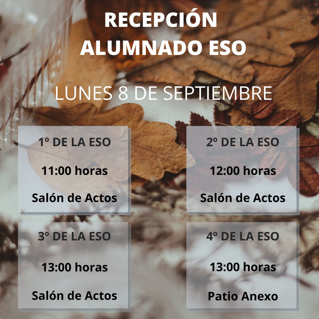 RECEPCIÓN Y ACOGIDA DEL ALUMNADO DEL IES RAMÓN Y CAJAL. CURSO 2025-2026